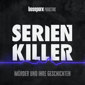 Serienkiller - Mörder und ihre Geschichten