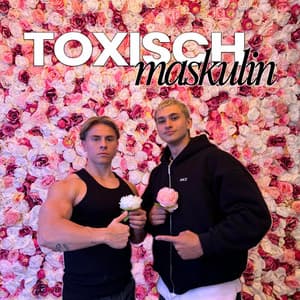 Toxisch Maskulin