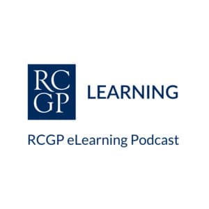 RCGP eLearning Podcast