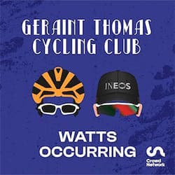 Watts Occurring - with Geraint Thomas and Luke Rowe