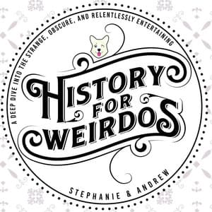 History For Weirdos