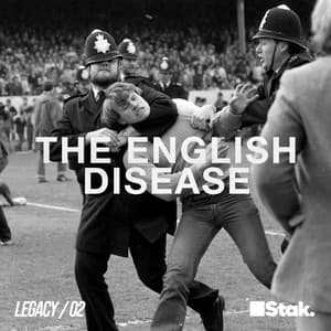 The English Disease | Legacy