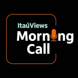 Itaú Views Morning Call