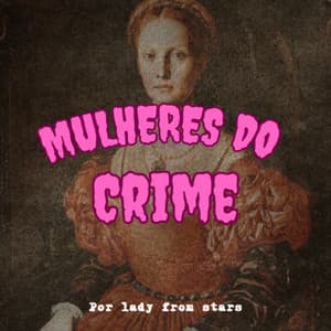 Mulheres do crime