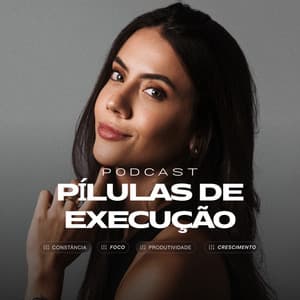 Pílulas de Execução