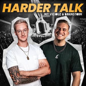 HARDER TALK mit Viciouz & Brainstorm