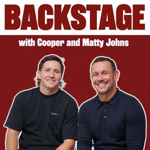 Backstage with Cooper & Matty Johns