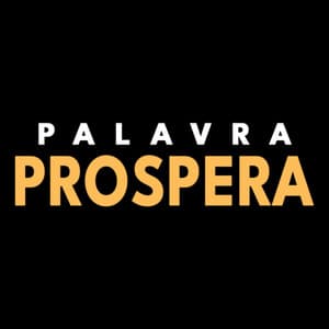 Palavra Próspera (Fé e Conexão com Deus)