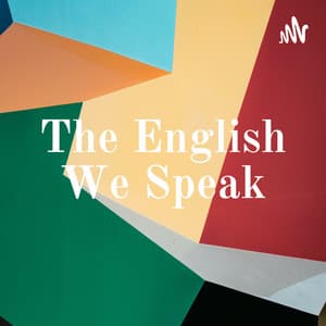 The English We Speak