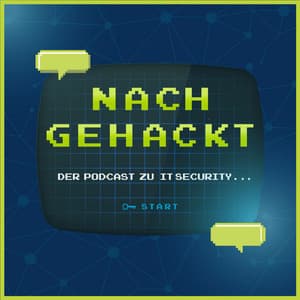 Nachgehackt – Der Podcast zu IT-Sicherheit