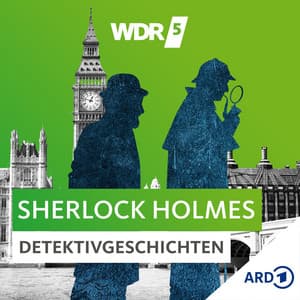 ​​WDR 5 Sherlock Holmes Detektivgeschichten - Hörbuch​ 