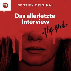 Das allerletzte Interview