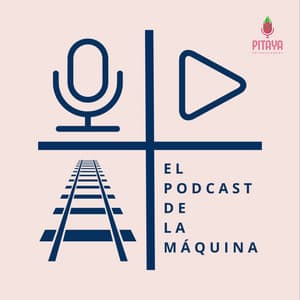 El Podcast de la Máquina