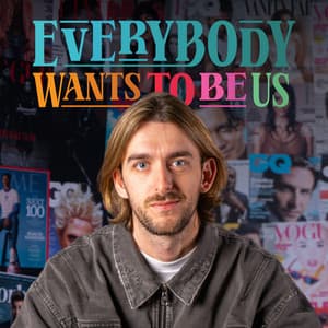 Everybody Wants To Be Us