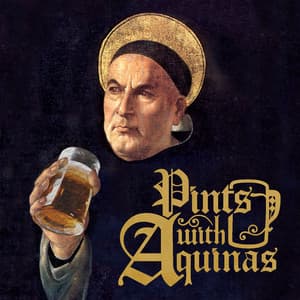 Pints With Aquinas