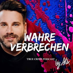 Wahre Verbrechen - True Crime Podcast