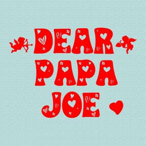 Dear Papa Joe: The Podcast