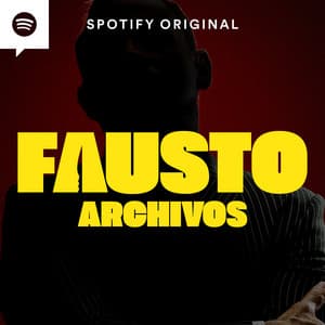 Fausto: Archivos