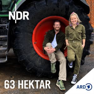 63 Hektar - der Landwirtschafts-Podcast von NDR Niedersachsen