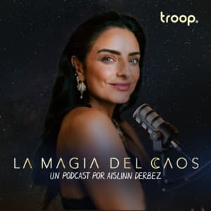 LA MAGIA DEL CAOS con Aislinn Derbez