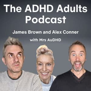 The ADHD Adults Podcast