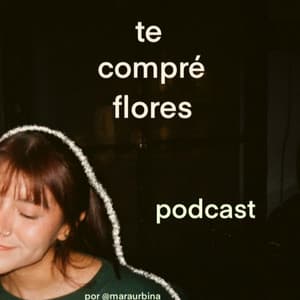 te compré flores