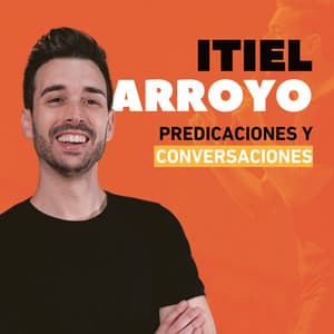 Itiel Arroyo Predicaciones