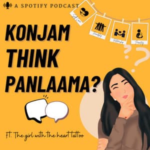 Konjam Think Panlaama - Tamil Podcast