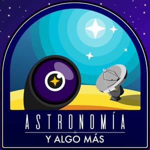 Astronomía y algo más