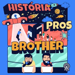 História pros brother