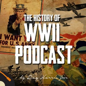 The History of WWII Podcast