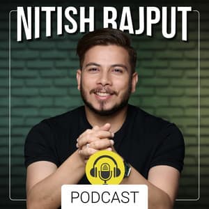 Nitish Rajput Podcast