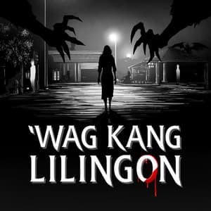 Wag Kang Lilingon