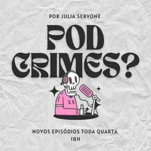 PodCrimes?