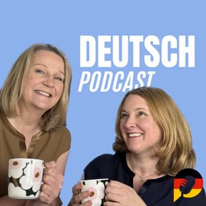 Deutsch Podcast - Deutsch lernen