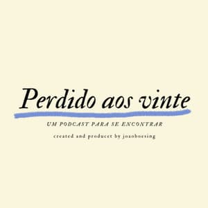 Perdido aos vinte