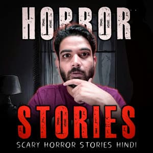 SCARY HORROR STORIES HINDI