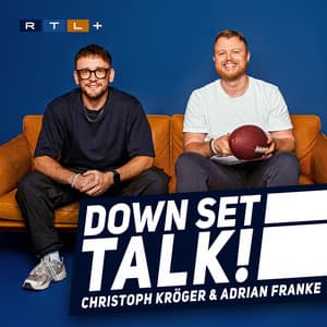 Down Set Talk! - Der NFL Podcast von RTL