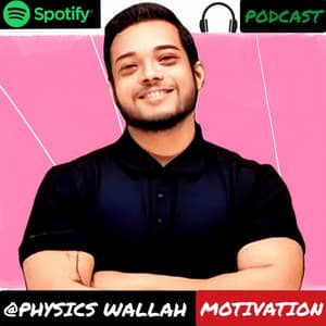 IIT JEE|| NEET || PW MOTIVATION PODCAST 