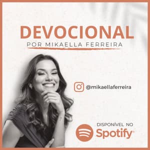 MIKAELLA FERREIRA DEVOCIONAL