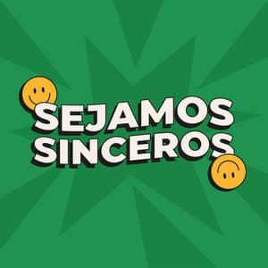 Sejamos Sinceros