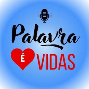 Palavra é Vidas! ❤️ 