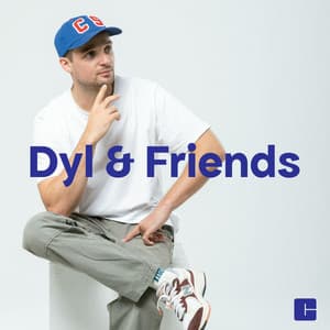 Dyl & Friends