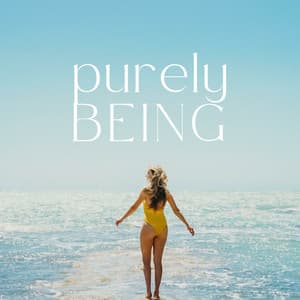 Purely Being Guided Meditations