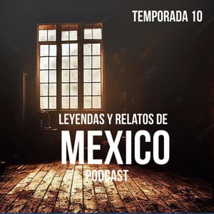 Leyendas y Relatos De México