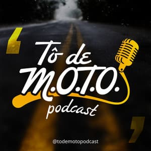 Tô de M.O.T.O. Podcast