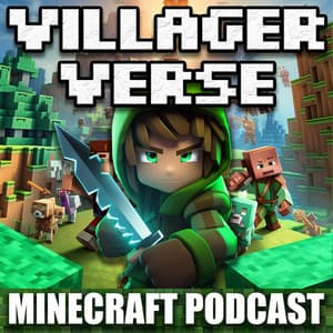 VillagerVerse | Minecraft Podcast